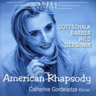 Hanganyagok America Rhapsody Catherine Gordeladze