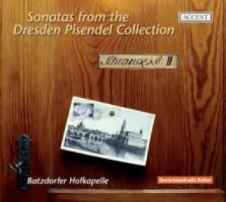 Audio Sonaten Aus Der Pisendel-Sammlung In Dresden Batzdorfer Hofkapelle
