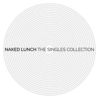 Audio The Singles Collection Naked Lunch