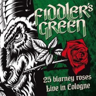 Audio 25 Blarney Roses-Live In Cologne 2015 Fiddler's Green