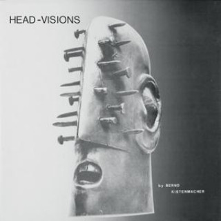 Audio Head-Visions Bernd Kistenmacher