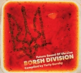 Audio Borsh Division-Future Sound Of Ukraine Yuriy Gurzhy
