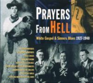 Hanganyagok Prayers From Hell-White Gospel & Sinners Blues Various