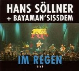 Audio Im Regen (Live) Hans & Bayaman Sissdem Söllner