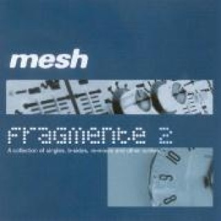 Audio Fragmente 2 Mesh