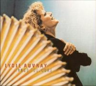 Audio Tango Toujours Lydie Auvray