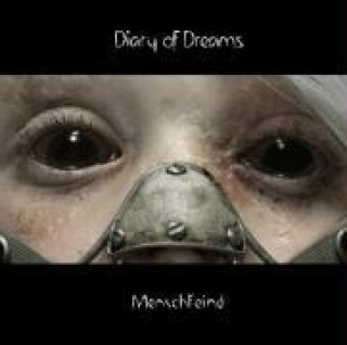 Audio MenschFeind Diary Of Dreams