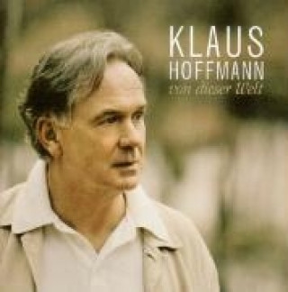 Audio Von dieser Welt Klaus Hoffmann