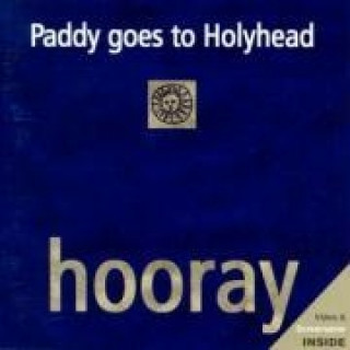 Audio Hooray Paddy Goes To Holyhead