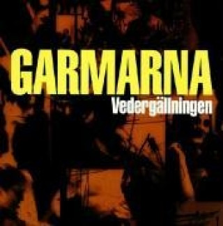 Audio Vedergällningen Garmarna