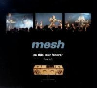 Аудио On This Tour Forever (Live) Mesh