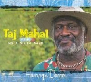 Hanganyagok Hanapepe Dream Taj & The Hula Blues Band Mahal
