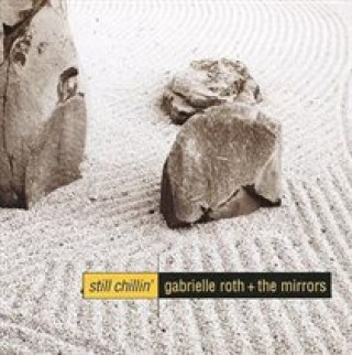 Аудио Still Chillin' Gabrielle & The Mirrors Roth