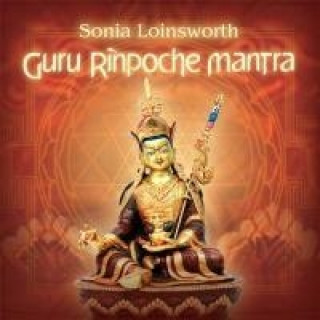 Audio Guru Rinpoche Mantra Sonia Loinsworth