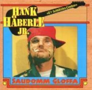 Audio Saudomm Gloffa Hank Jr. Häberle