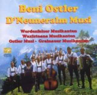 Audio Werdenfelser Musikanten Beni/D'Neuneralm Musi Ostler