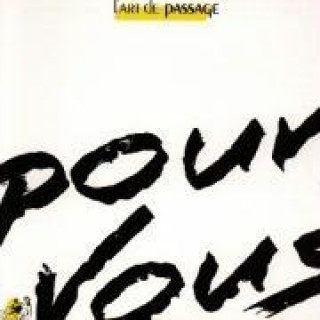 Audio  Pour Vous L'Art De Passage