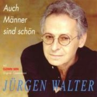 Audio Auch Männer Sind Schön Jürgen Walter
