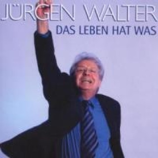 Аудио Das Leben Hat Was Jürgen Walter