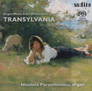 Аудио Orgelmusik aus Transsylvanien Irina/Paraschivescu Ungureanu