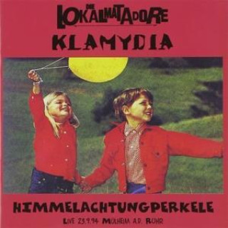 Audio Himmelachtungperkele Die/Klamydia Lokalmatadore