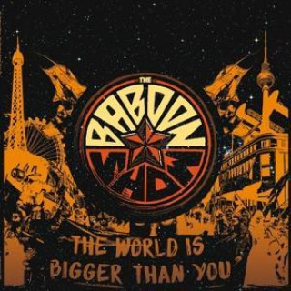 Audio The World Is Bigger Than You The Baboon Show