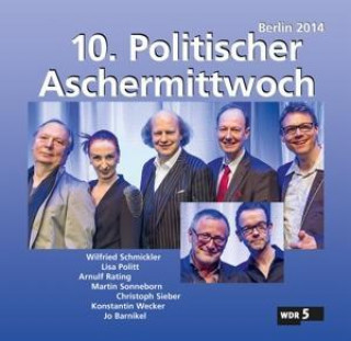 Аудио 10.Politischer Aschermittwoch: Berlin 2014 Wilfried/Wecker VA/Schmickler