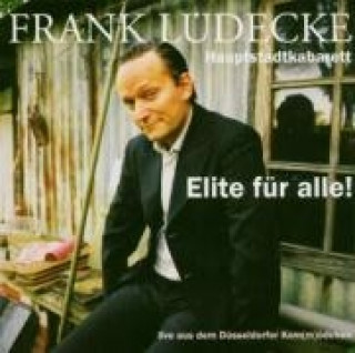 Аудио Elite Für Alle! Frank Lüdecke