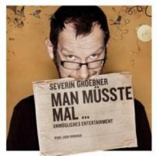 Аудио Man Müsste Mal Severin Groebner