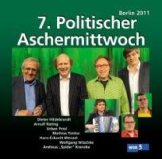 Audio 7. Politischer Aschermittwoch: Berlin 2011 Urban/Hildebrandt VA/Priol