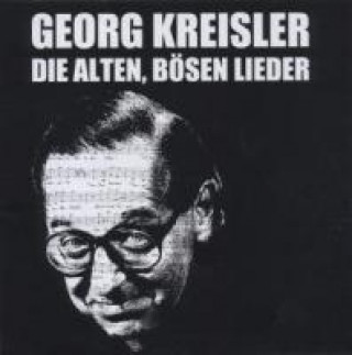 Аудио Die alten,bösen Lieder Georg Kreisler