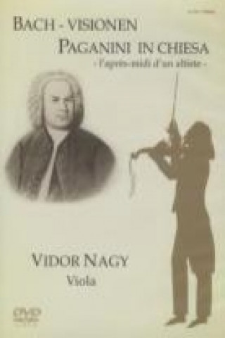 Wideo Bach-Visionen/Paganini In Chiesa Vidor Nagy