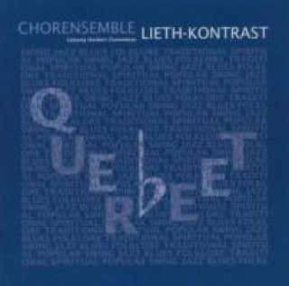 Zvok Querbeet Chorensemble Lieth-Kontrast
