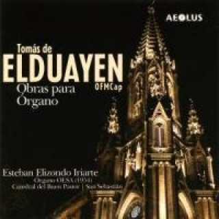 Audio Orgelwerke Esteban Elizondo Iriarte