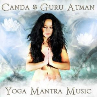 Audio Yoga Mantra Music Canda & Guru Atman