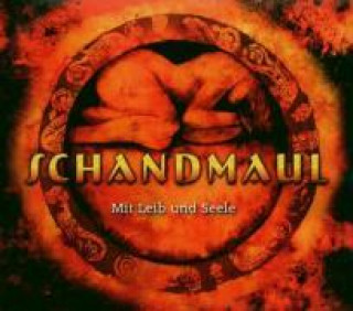 Audio Mit Leib & Seele Schandmaul