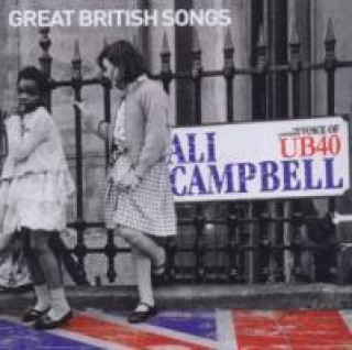 Аудио Great British Songs Ali Campbell