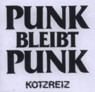 Audio Punk Bleibt Punk Kotzreiz