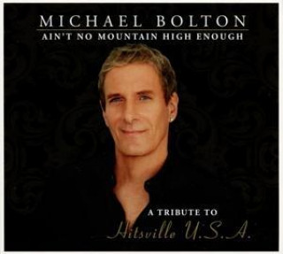 Audio Ain't No Mountain High Enough (Special Edition) Michael Bolton