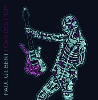 Audio I Can Destroy Paul Gilbert