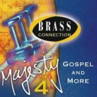Audio Majesty 4 "Gospel And More" Brass Connection