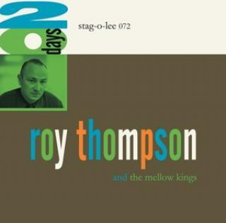 Audio 20 Days Roy & The Mellow Kings Thompson