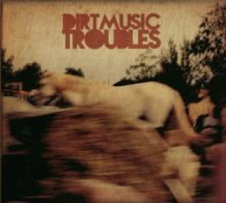 Audio Troubles Dirtmusic