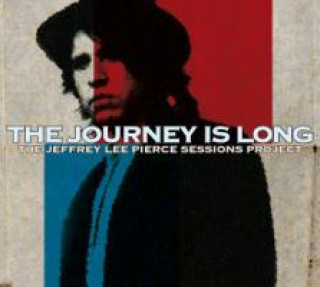 Hanganyagok The Journey Is Long Jeffrey Lee Sessions Project Pierce