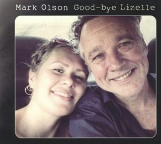 Аудио Good-bye,Lizelle Mark Olson