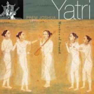 Audio Yatri-Mystics Of Sound Prem Joshua