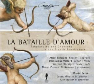 Hanganyagok Bataille d'Amour-Lieder der franz.Renaissance /Borciani/Coskun/Flückinger Vellard/Ferr