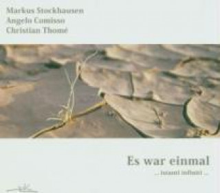 Zvok Es war einmal Markus/Comisso Stockhausen