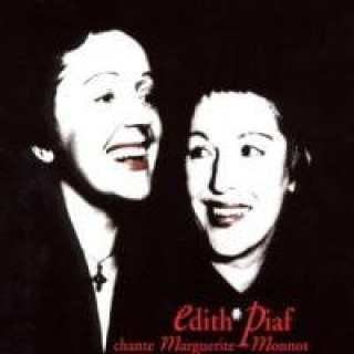 Audio Edith Piaf Chante Marguerite Monnot Edith Piaf