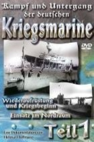 Video Kampf und Untergang der deutschen Kriegsmarine Dok u